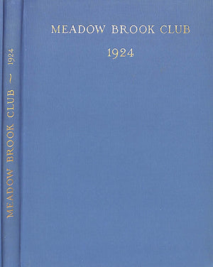"Meadow Brook Club M.B.H. Year Book" 1924 (SOLD)