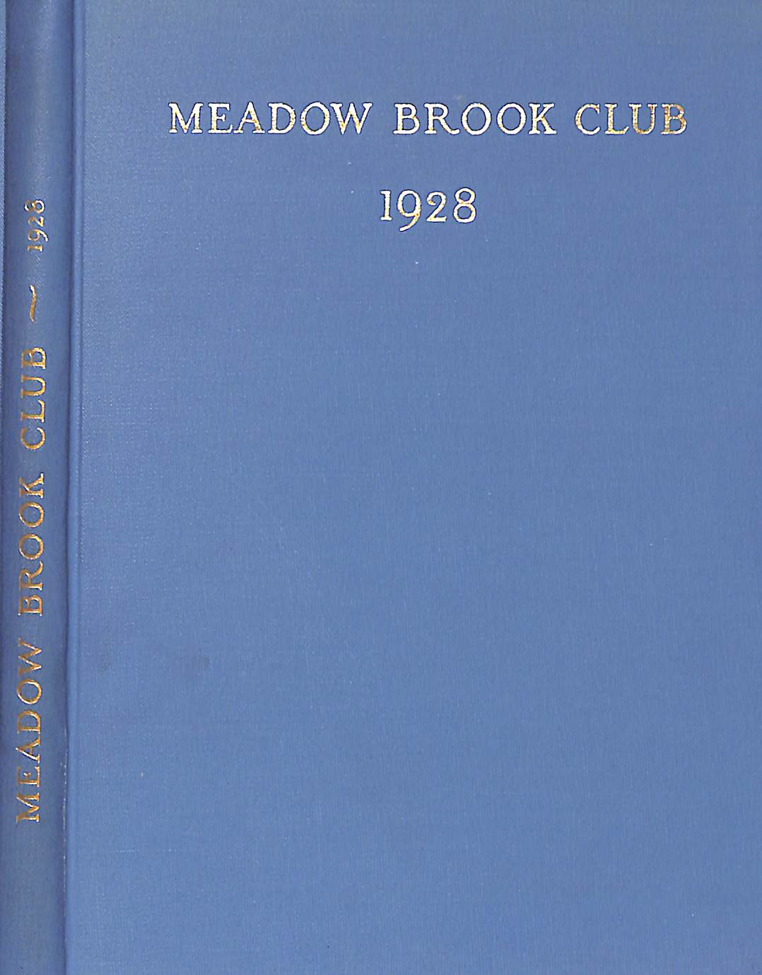"Meadow Brook Club M.B.H. Year Book" 1928