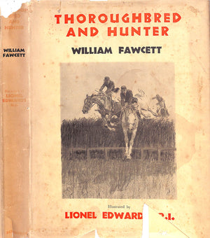 "Thoroughbred And Hunter" 1934 FAWCETT, William