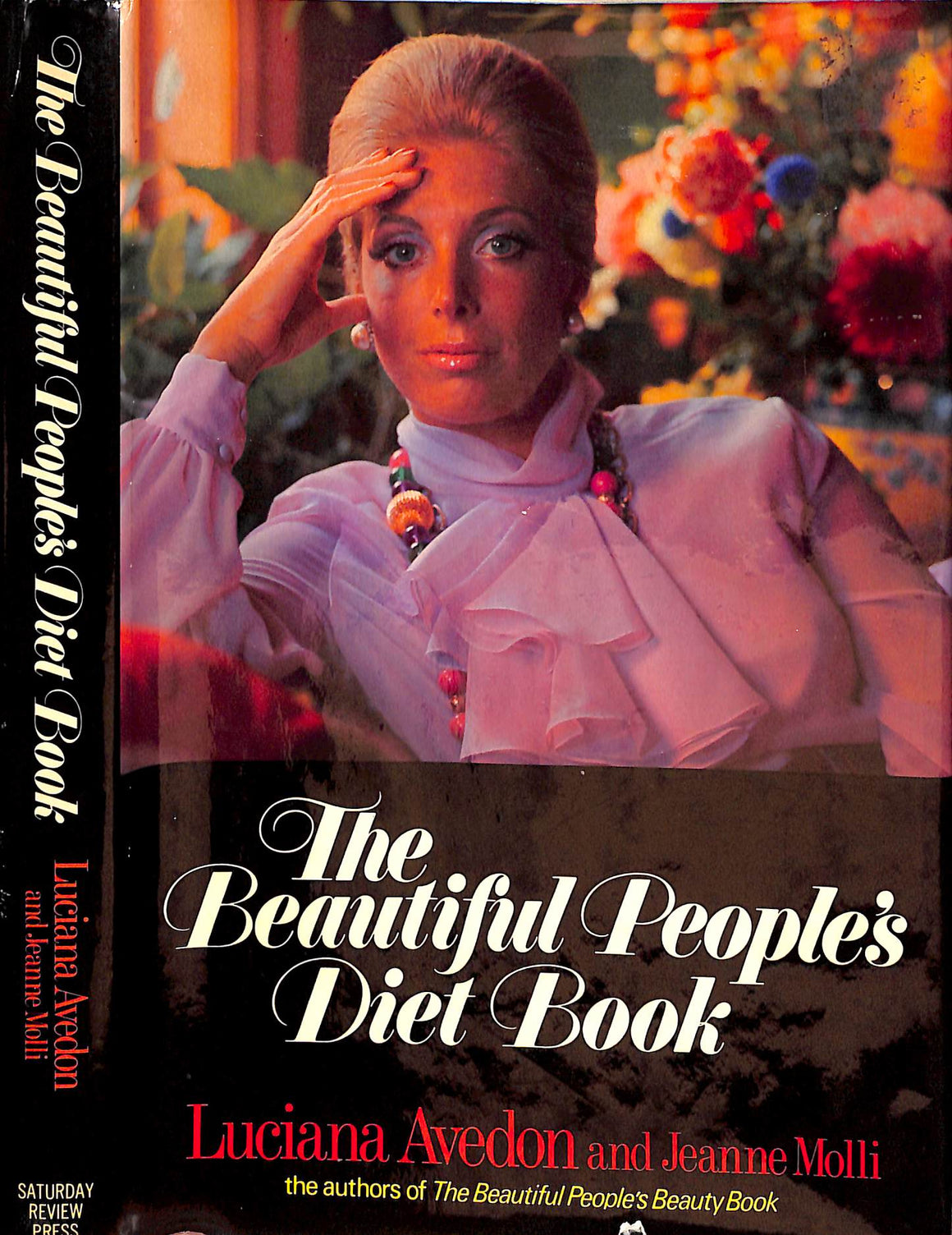 "The Beautiful People's Diet Book" 1973 AVEDON, Luciana and MOLLI, Jeanne