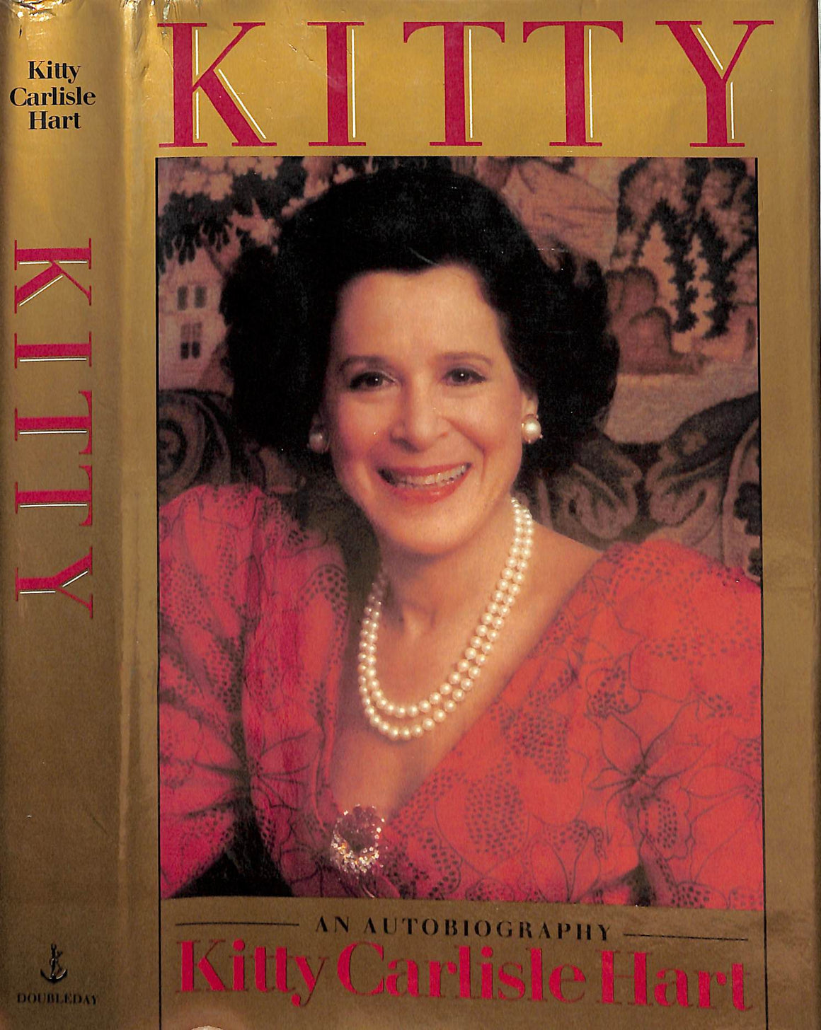 "Kitty: An Autobiography" 1988 HART, Kitty Carlisle  (INSCRIBED)