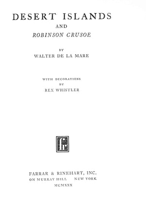 "Desert Islands And Robinson Crusoe" 1930 DE LA MARE, Walter