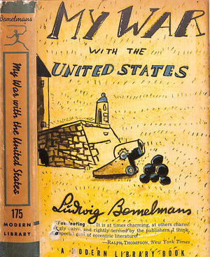 "My War With The United States" 1941 BEMELMANS, Ludwig