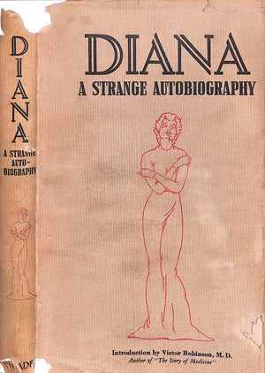 "Diana A Strange Autobiography" 1946 FREDERICS, Diana