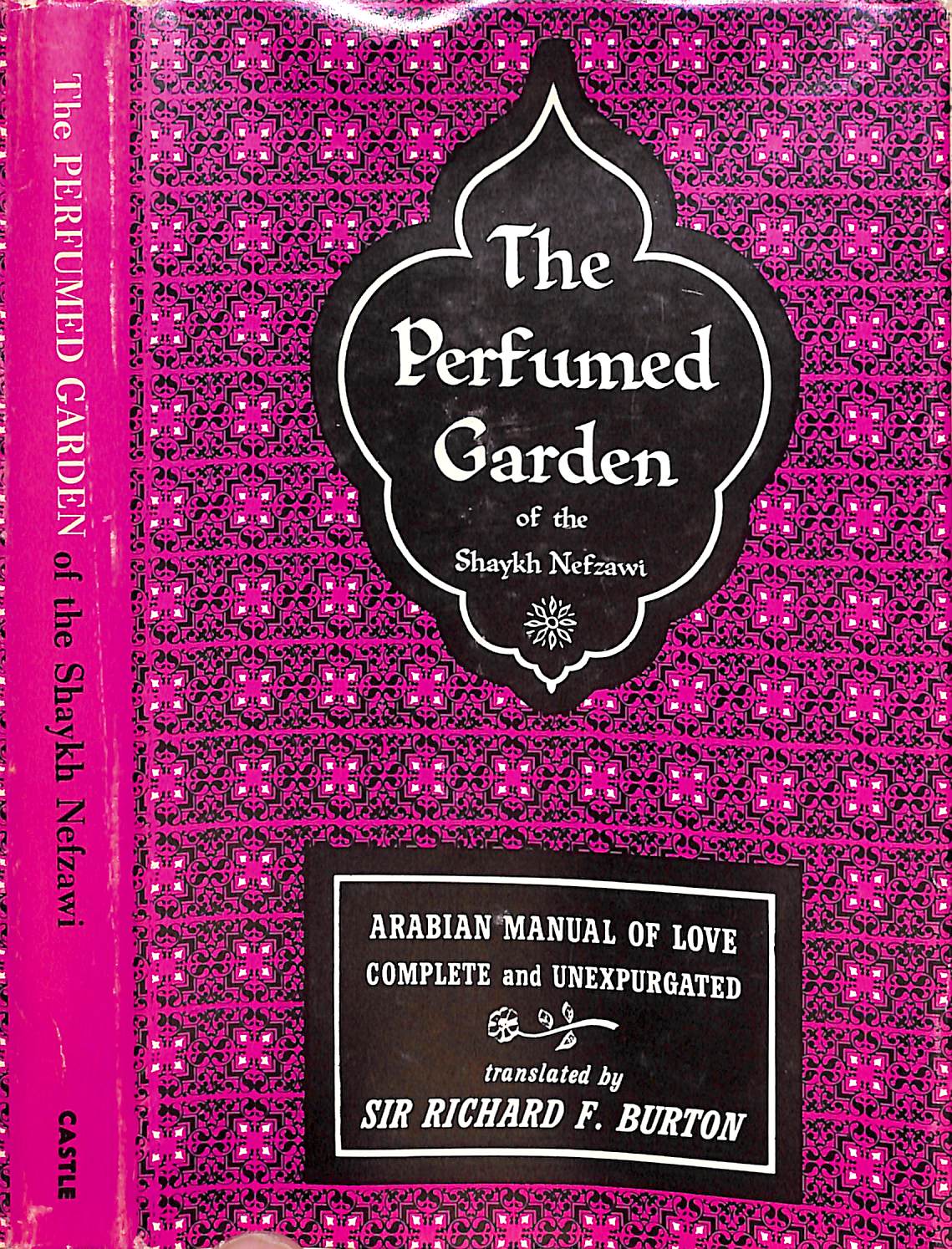 "The Perfumed Garden Of The Shaykh Nefzawi" 1964 BURTON, Sir Richard F. [translated by]