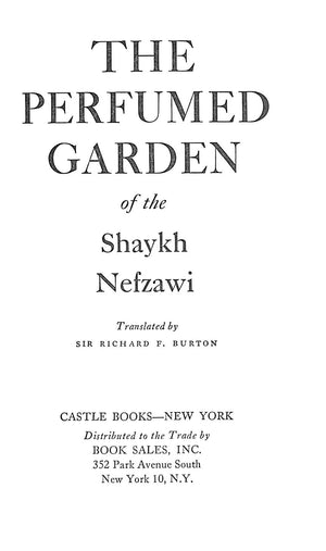 "The Perfumed Garden Of The Shaykh Nefzawi" 1964 BURTON, Sir Richard F. [translated by]