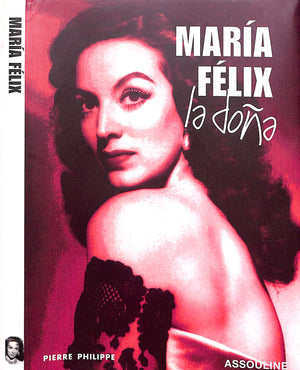 "Maria Felix" 2006 PHILIPPE, Pierre