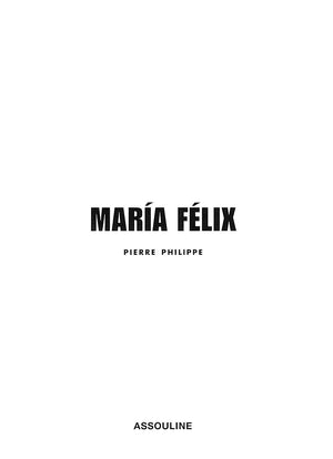 "Maria Felix" 2006 PHILIPPE, Pierre