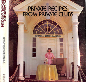 "Private Recipes From Private Clubs" 1976 BARBOUR, Beverly Anderson