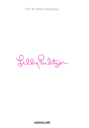 "Lilly Pulitzer" 2018 MACDONELL, Nancy [text by]