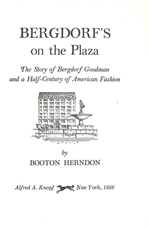 "Bergdorf's On The Plaza" 1956 HERNDON, Booton
