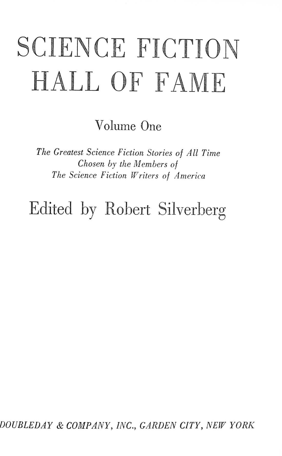 "The Science Fiction Hall Of Fame Volume One" 1970 SILVERBERG, Robert [edited by]
