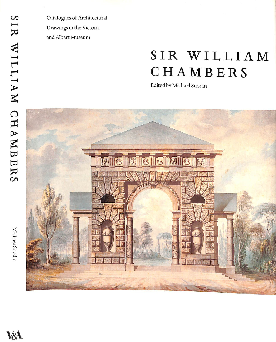 "Sir William Chambers" 1996 SNODIN, Michael [edited by]