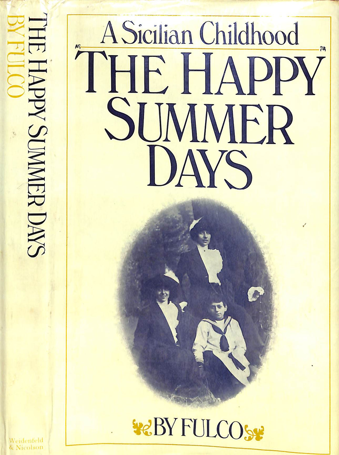 "The Happy Summer Days: A Sicilian Childhood" 1976 Fulco