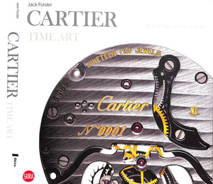 "Cartier: Time Art: Mechanics Of Passion" FORSTER, Jack