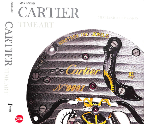 CARTIER TIME ART／カルティエ／Jack Forster（英語版） Cartier: Time Art: Mechanics Of Passion