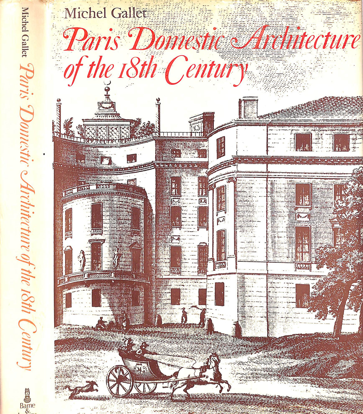 "Paris Domestic Architecture Of The 18th Century" 1972 GALLET, Michael