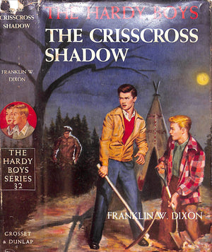 "The Crisscross Shadow" 1953 DIXON, Franklin W.