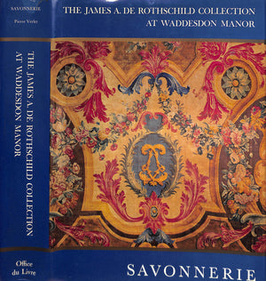 "The James A. De Rothschild Collection At Waddesdon: The Savonnerie" 1982 VERLET, Pierre