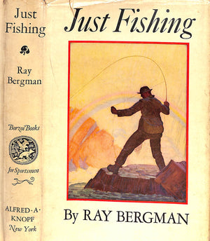 FISHING WITH RAY BERGMAN by Ray Bergman | Hardcover | 1970 | Alfred A FISHING WITH RAY BERGMAN by Ray Bergman | Hardcover | 1970 | Alfred A