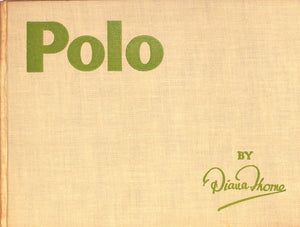 "Polo" 1936 THORNE, Diana (SIGNED)
