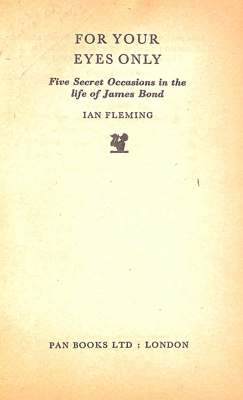 "For Your Eyes Only" 1963 FLEMING, Ian