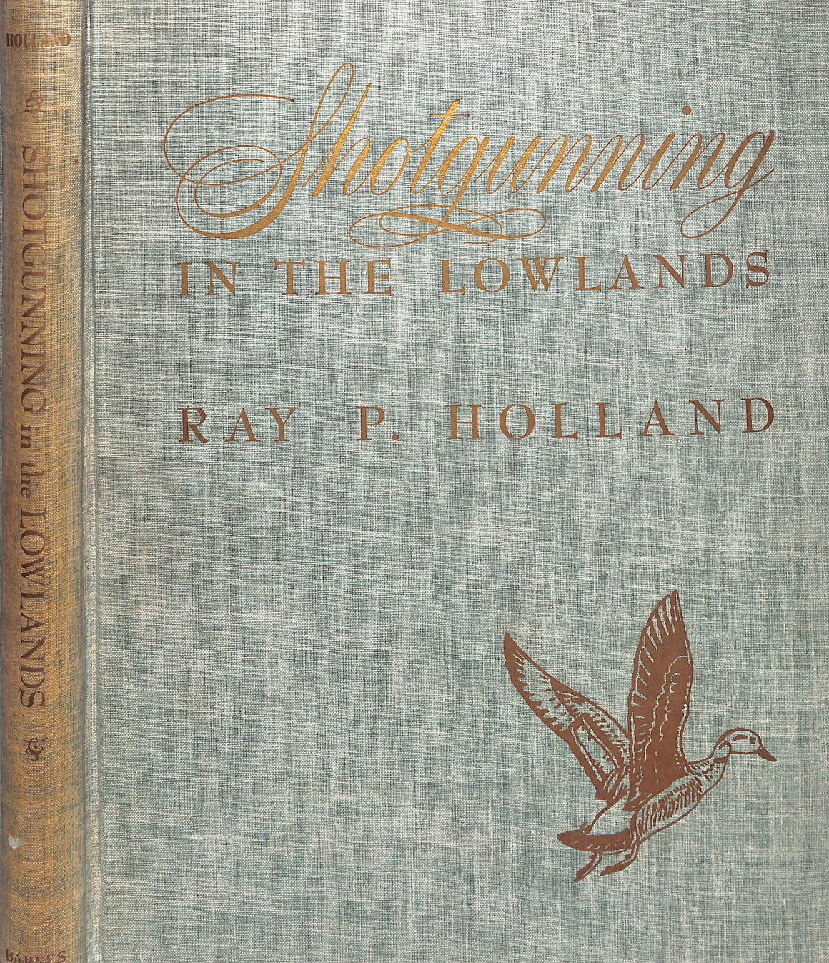 "Shotgunning In The Lowlands" 1945 HOLLAND, Ray P.