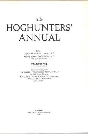 "The Hoghunters' Annual Vol. VIII" 1935 HEAD, Capt. H. Nugent & COCKBURN, Major J.Scott [editors]