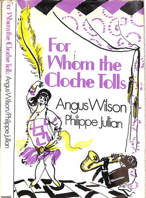 "For Whom The Cloche Tolls: A Scrap-Book Of The Twenties" 1973 WILSON, Wilson and JULLIAN, Philippe
