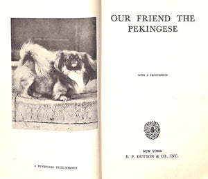 "Our Friend The Pekingese" 1933 JOHNS, Rowland [edited by]