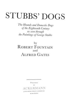 "Stubbs' Dogs" 1984 FOUNTAIN, Robert and GATES, Alfred