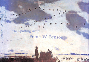 "The Sporting Art Of Frank W. Benson" 2000 BEDFORD, Faith Andres