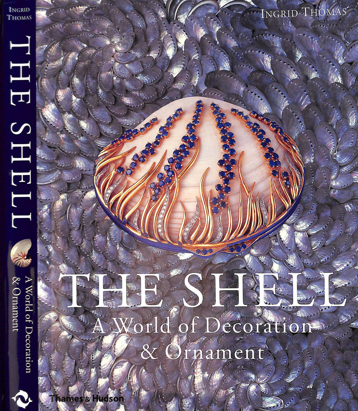 "The Shell: A World Of Decoration & Ornament" 2007 THOMAS, Ingrid