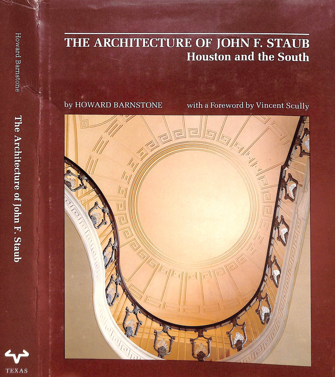 "The Architecture Of John F. Staub: Houston And The South" 1979 BARNSTONE, Howard