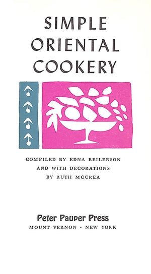 "Simple Oriental Cookery" 1960 BEILENSON, Edna