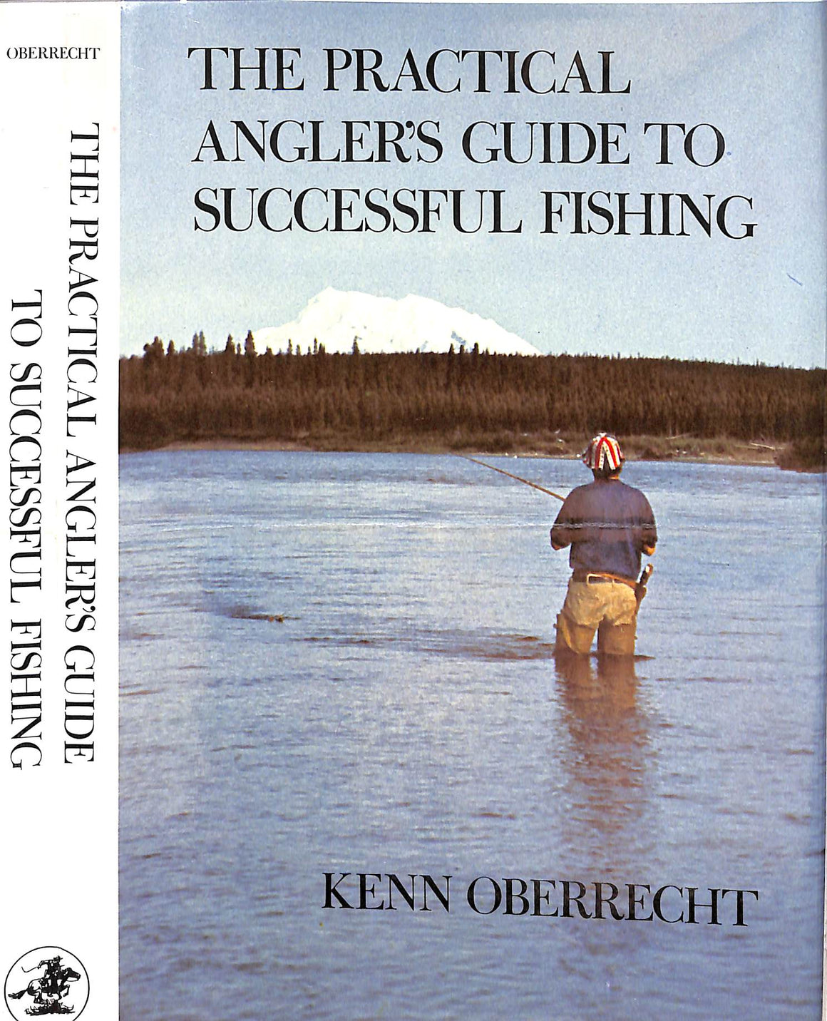 "The Practical Angler's Guide to Successful Fishing" 1978 OBERRECHT, Kenn