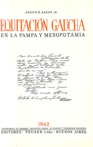 "Equitacion Gaucha En La Pampa Y Mesopotamia" 1942 SAENZ, Justo P.