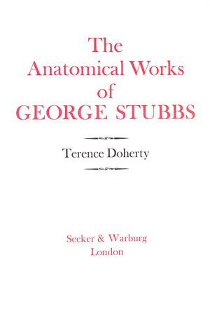 "George Stubbs: Anatomical Works" 1974 DOHERTY, Terence (SOLD)