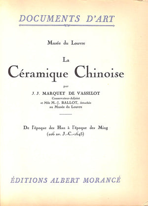 "La Ceramique Chinoise" 1922 MARQUET DE VASSELOT, J.J