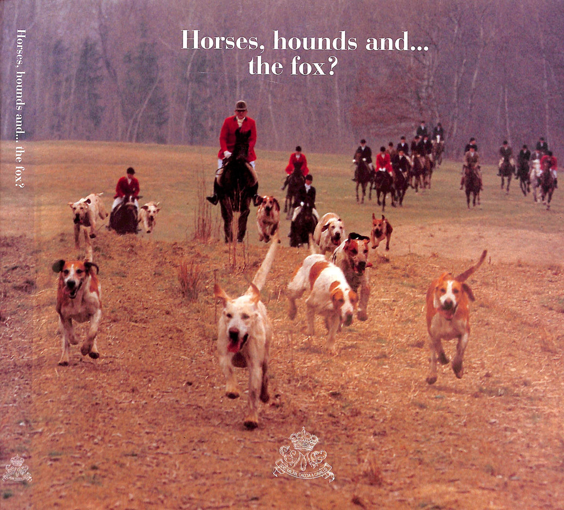 "Horses, Hounds And... The Fox?" 2001 BETA, Mauro