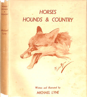 "Horses Hounds & Country" 1938 LYNE, Michael