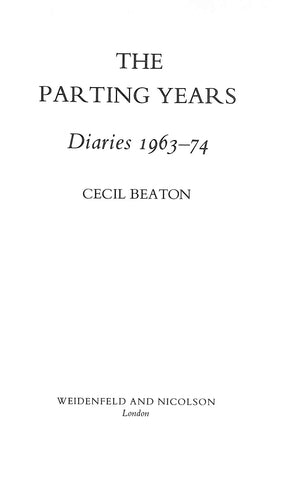 "The Parting Years: Cecil Beaton's Diaries 1963-74" 1978  BEATON, Cecil