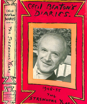 "The Strenuous Years: Diaries, 1948-55: Cecil Beaton's Diaries" 1973 BEATON, Cecil