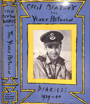 "The Years Between Cecil Beaton's Diaries: 1939-44" 1965 BEATON, Cecil