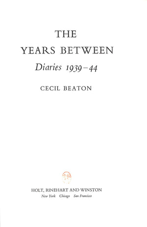 "The Years Between 1939-44: Cecil Beaton's Diaries" 1965 BEATON, Cecil