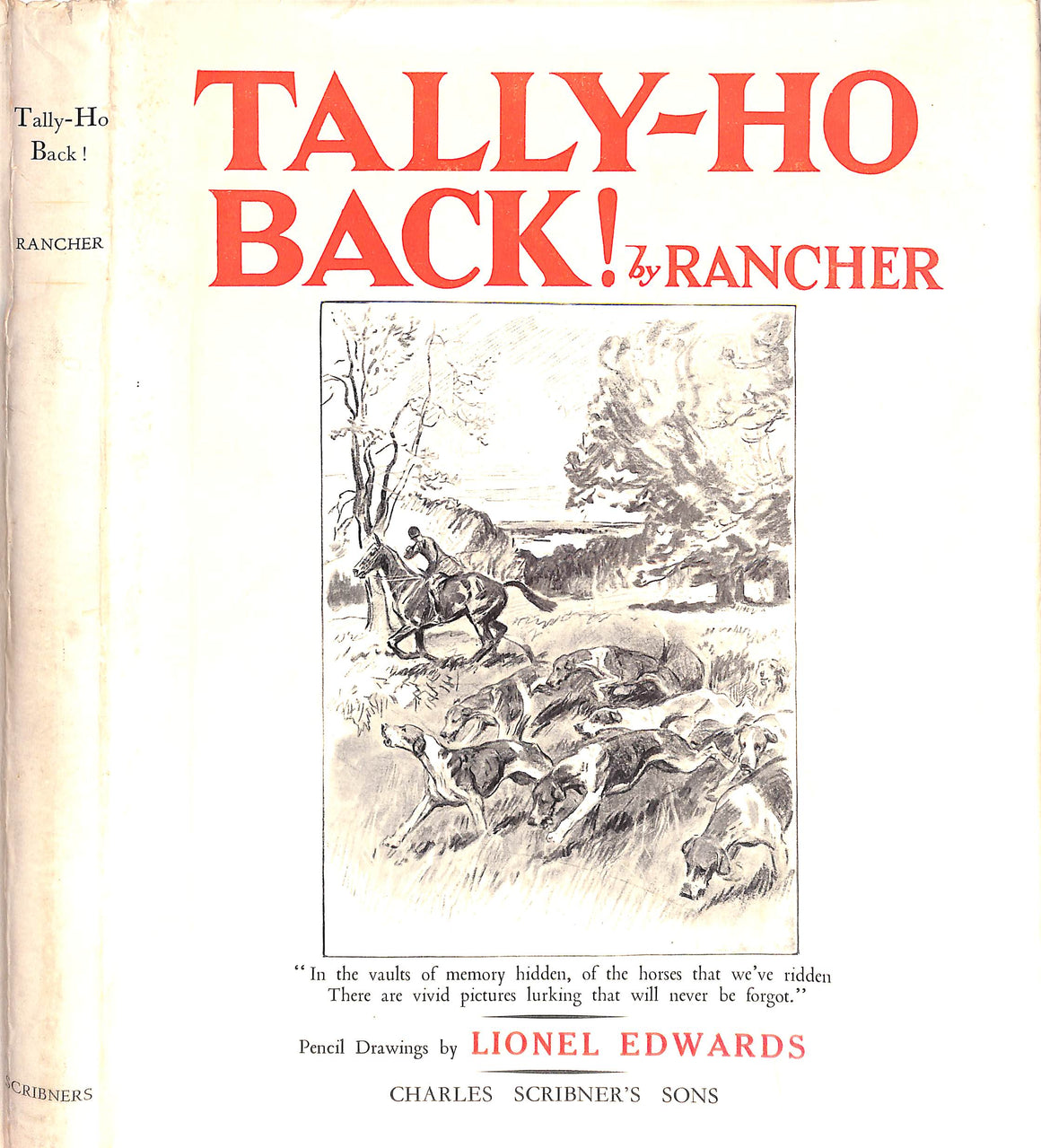 "Tally-Ho Back!" 1931 RANCHER