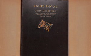 "Right Royal" 1922 MASEFIELD, John
