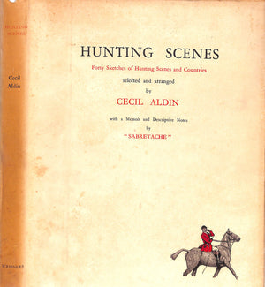 "Hunting Scenes: Forty Sketches Of Hunting Scenes And Countries" 1936 ALDIN, Cecil