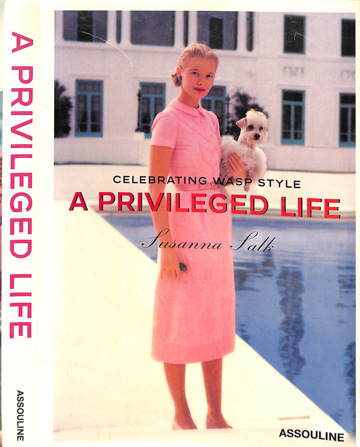 "A Privileged Life: Celebrating Wasp Style" 2007 SALK, Susanna