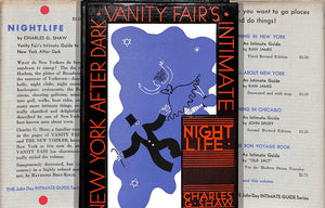 "Nightlife Vanity Fair's Intimate Guide To New York After Dark" 1931 SHAW, Charles G.